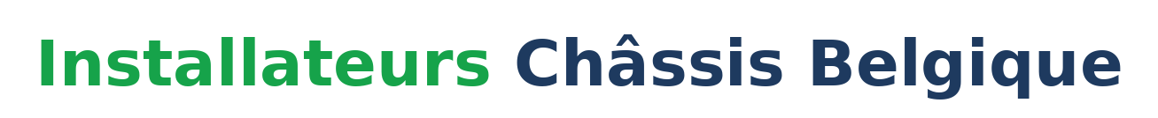 Top Installateurs Châssis Belgique